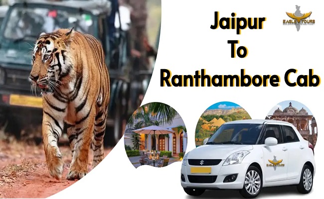 Jaipur to Ranthambore Taxi Service
