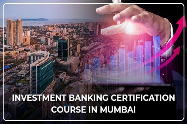 Investment Banking Course Mumbai